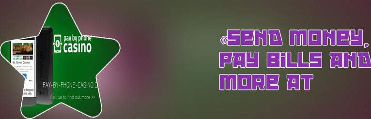 Mobile casino deposit by phone bill