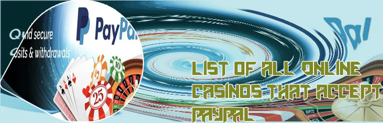 Online casinos that accept paypal